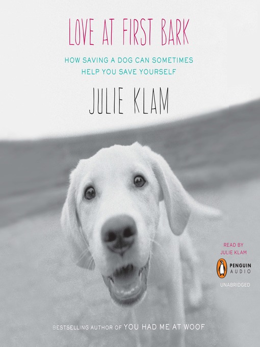Title details for Love at First Bark by Julie Klam - Available
